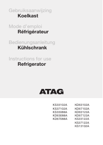 Mode d’emploi ATAG KD67088A Réfrigérateur