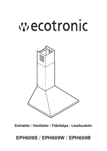 Käyttöohje Ecotronic EPH609S Liesituuletin
