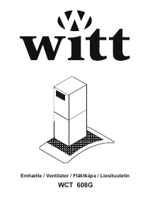 Käyttöohje Witt WCT608G Liesituuletin