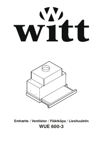 Käyttöohje Witt WUE600-3 Liesituuletin