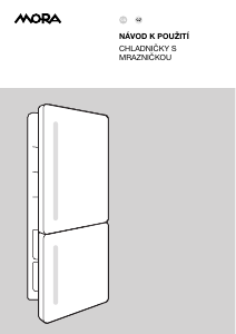Manuál Mora VCMDN 3024 Lednice s mrazákem