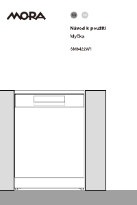 Manuál Mora SM 6422 W1 Myčka na nádobí