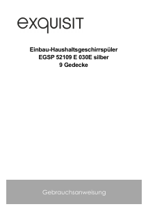 Bedienungsanleitung Exquisit EGSP52109-E-030E Geschirrspüler