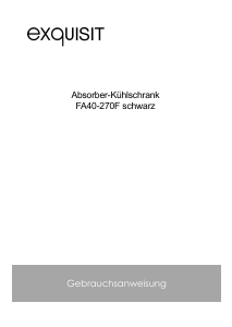 Bedienungsanleitung Exquisit FA 40-271G Kühlschrank