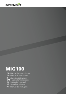 Mode d’emploi Greencut MIG100 Soudeuse