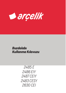 Kullanım kılavuzu Arçelik 2487 CEIY Donduruculu buzdolabı