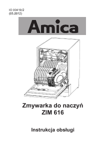 Instrukcja Amica ZIM 616 Zmywarka