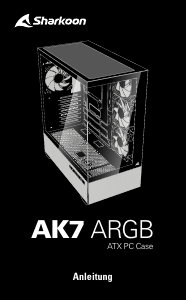 Rokasgrāmata Sharkoon AK7 ARGB PC korpuss