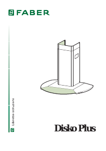 Manuale Faber Disko Plus Cappa da cucina