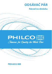 Návod Philco PEB 6052 BIB Digestor