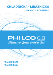 Návod Philco PCS 270 ENW Chladnička s mrazničkou