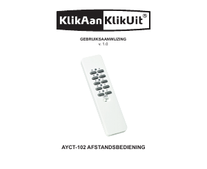 Handleiding Klikaanklikuit Ayct-102 Afstandsbediening