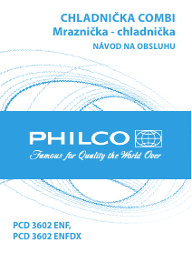 Návod Philco PCD 3602 ENF Chladnička s mrazničkou