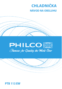 Návod Philco PTB 113 EW Chladnička