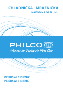 Návod Philco PXISBSWI 513 ENW Chladnička