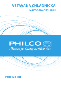 Návod Philco PTBI 123 EBI Chladnička
