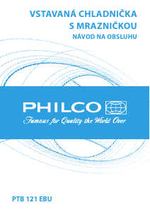 Návod Philco PTB 121 EBU Chladnička