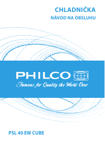 Návod Philco PSL 40 EW Cube Chladnička