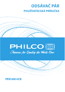 Návod Philco PEW 600 GCB Digestor