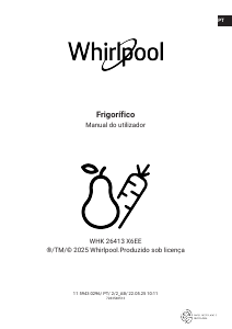 Manual Whirlpool WHK 26413 X6EE Frigorífico combinado