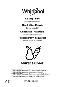 Manuál Whirlpool WHKS 1341 W4E Lednice s mrazákem