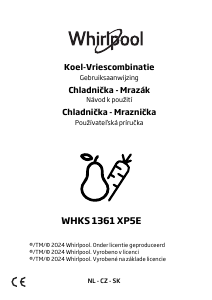 Manuál Whirlpool WHKS 1361 XP5E Lednice s mrazákem