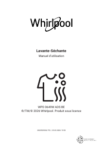 Mode d’emploi Whirlpool WPD 0649W ADS BE Lave-linge séchant