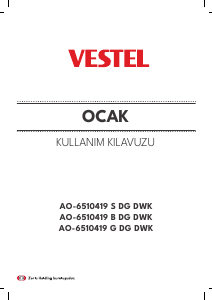 Kullanım kılavuzu Vestel AO-6510419 B DG DWK Ocak