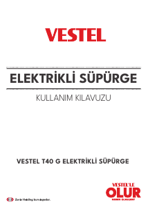 Kullanım kılavuzu Vestel T40 G Elektrikli süpürge