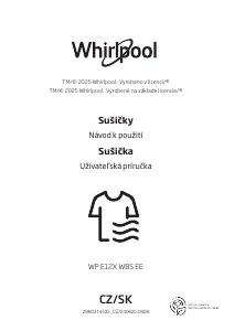 Návod Whirlpool WP E12X WBS EE Sušička