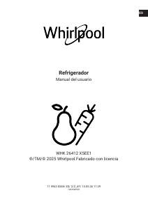 Manual de uso Whirlpool WHK 26412 X5EE1 Frigorífico combinado
