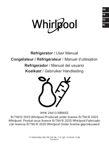 Manual de uso Whirlpool WHK 26413 XBR6EE Frigorífico combinado