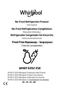 Прирачник Whirlpool WHKF 6352 X5E Фрижидер-замрзнувач