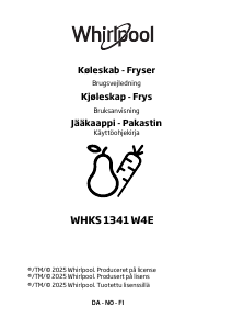 Käyttöohje Whirlpool WHKS 1341 W4E Jääkaappipakastin