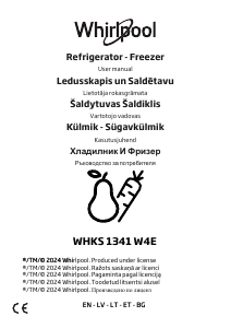 Rokasgrāmata Whirlpool WHKS 1341 W4E Ledusskapis ar saldētavu