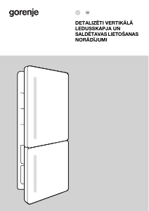 Rokasgrāmata Gorenje NRKI517E82WF Ledusskapis ar saldētavu
