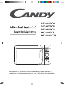 Használati útmutató Candy EGO-G25DCW Mikrohullámú sütő