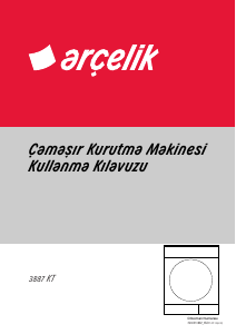 Kullanım kılavuzu Arçelik 3887 KT Kurutma makinesi