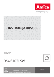 Instrukcja Amica DAW 6103 LSW Pralka