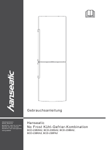 Bedienungsanleitung Hanseatic BCD-238SA2 Kühl-gefrierkombination