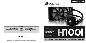 Mode d’emploi Corsair Hydro Series H100i Refroidisseur de CPU