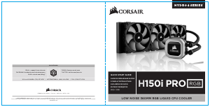 Руководство Corsair Hydro Series H150i Pro RGB Процессорный кулер