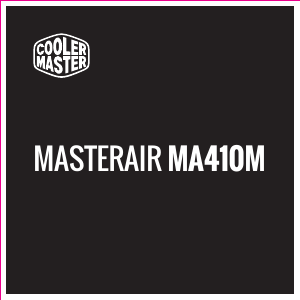 Kullanım kılavuzu Cooler Master MasterAir MA410M CPU Soğutucu