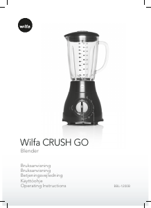 Bruksanvisning Wilfa BBL-1200B Crush Go Hurtigmikser