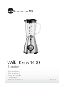 Käyttöohje Wilfa BLB-1400S Knus 1400 Tehosekoitin