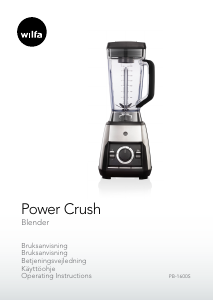 Brugsanvisning Wilfa PB-1600S Power Crush Blender