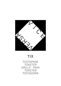 Manual Vice Versa 10061 Tix Toaster