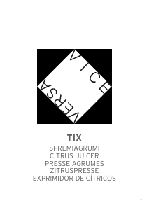 Manuale Vice Versa 16612 Tix Spremiagrumi