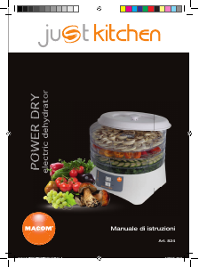Manuale Macom Just Kitchen 824 Power Dryer Essiccatore per alimenti