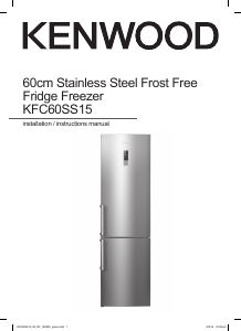 Manual Kenwood KFC60SS15 Fridge-Freezer